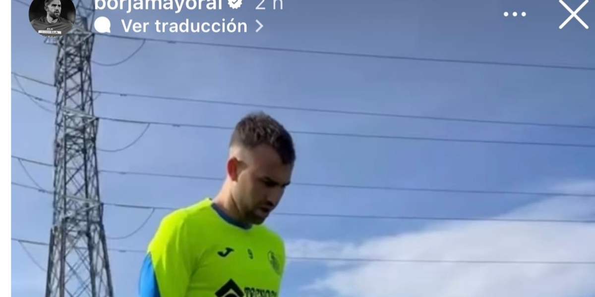 Borja Mayoral vuelve a los entrenamientos 
